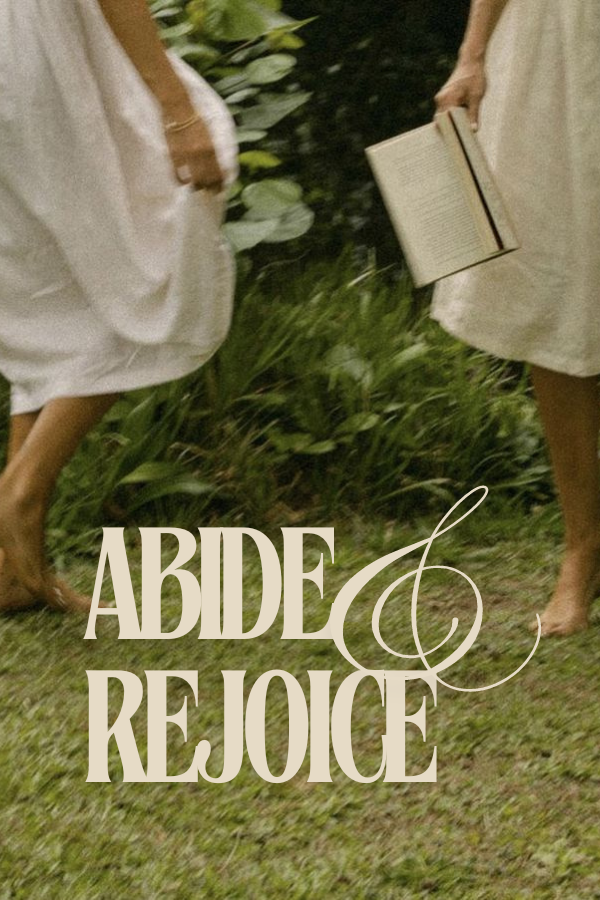 Abide & Rejoice
